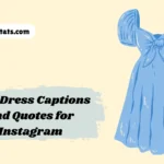 blue-dress-captions-and-quotes-for-instagram