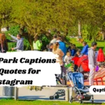 Park Captions