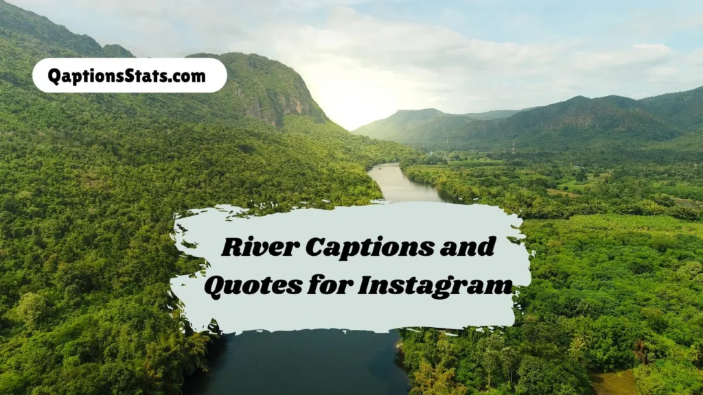 river-captions-and-quotes-for-instagram