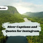 river-captions-and-quotes-for-instagram