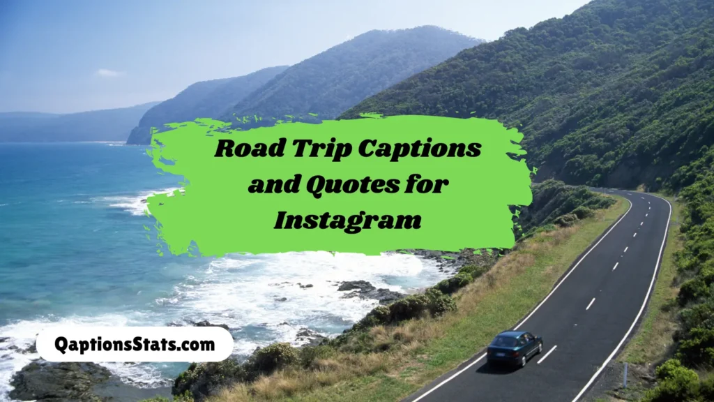 road-trip-captions-and-quotes-for-instagram