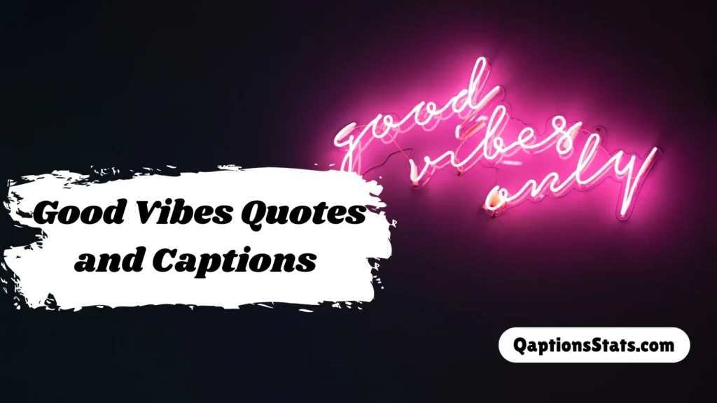 Good Vibes Quotes