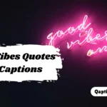 Good Vibes Quotes