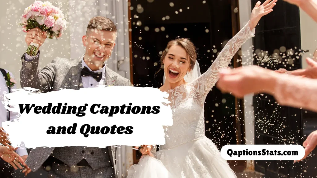 Wedding Captions and Quotes