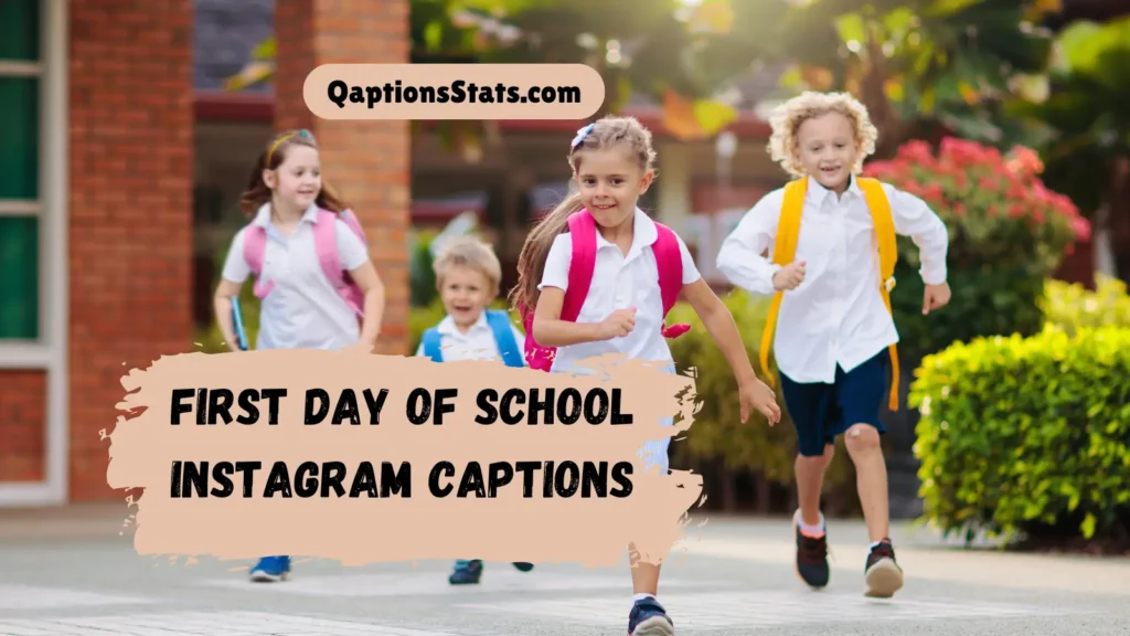 First Day of School Instagram Captions