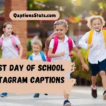 First Day of School Instagram Captions