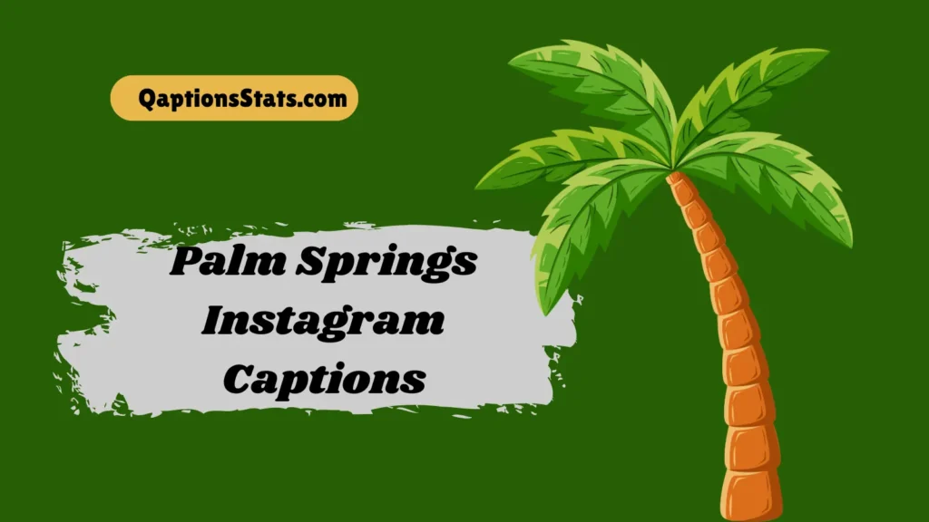 palm-springs-instagram-captions