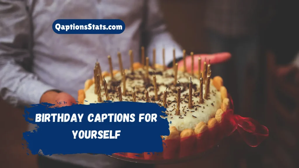 birthday-captions-for-yourself