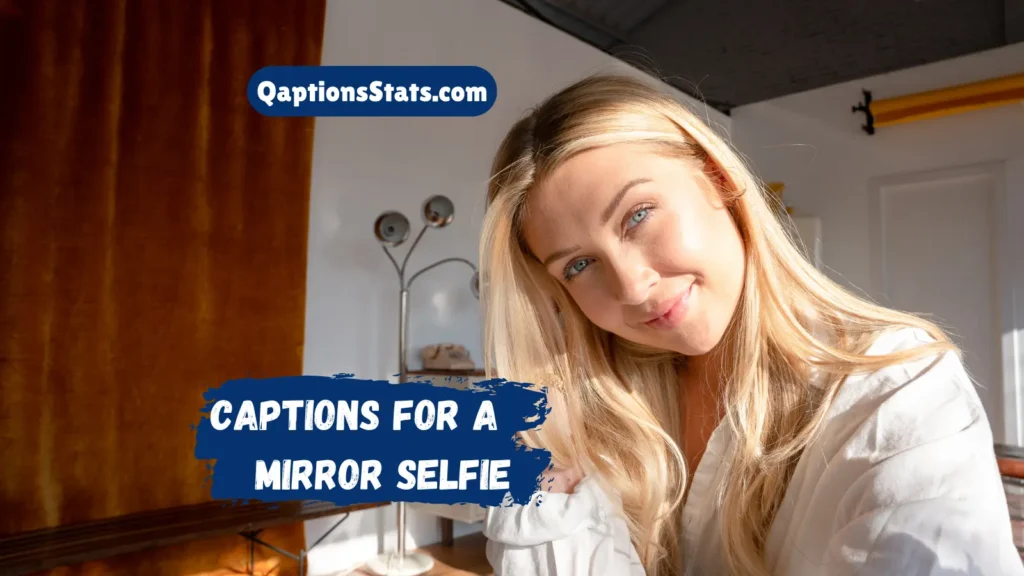 captions-for-a-mirror-selfie