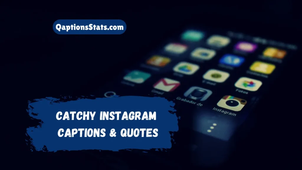 catchy-instagram-captions-and-quotes