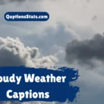 cloudy-weather-captions