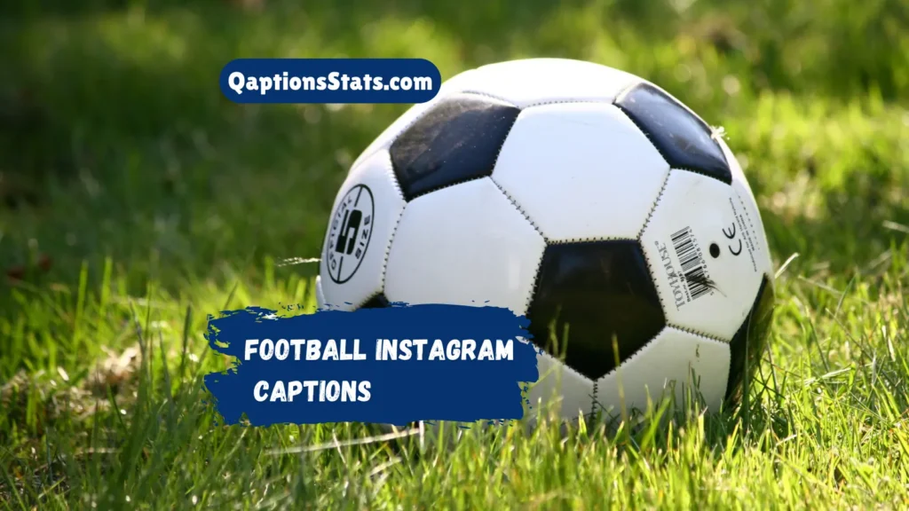 football-instagram-captions