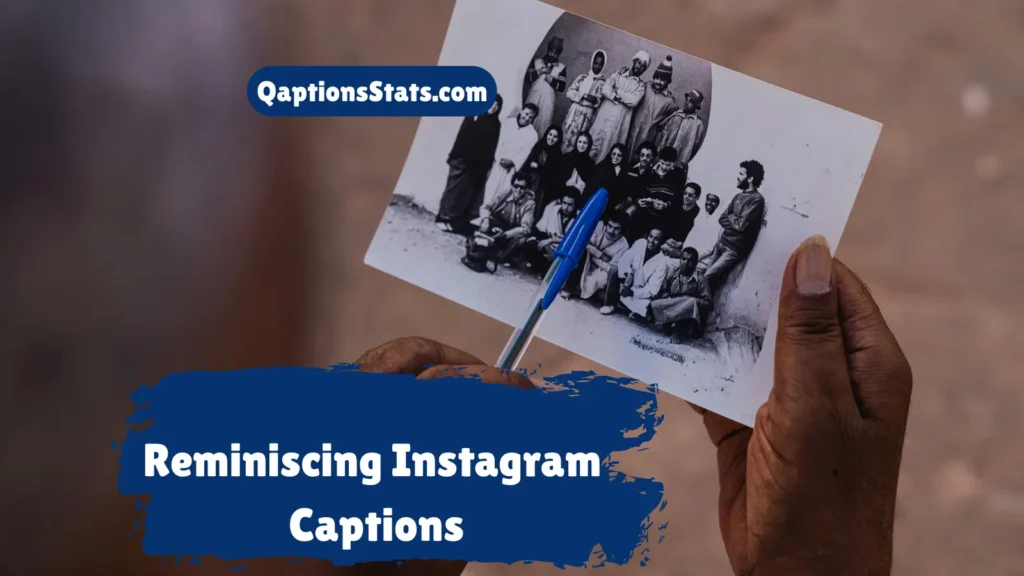 reminiscing-instagram-captions