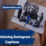 reminiscing-instagram-captions
