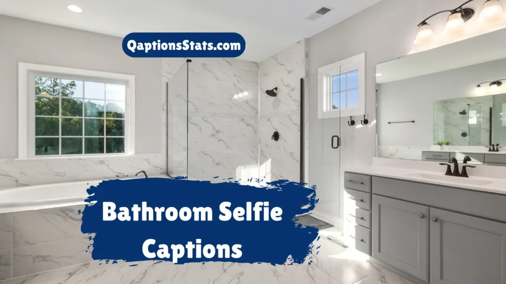 bathroom-selfie-captions