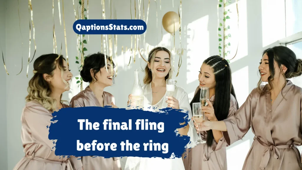 best-bachelorette-party-captions