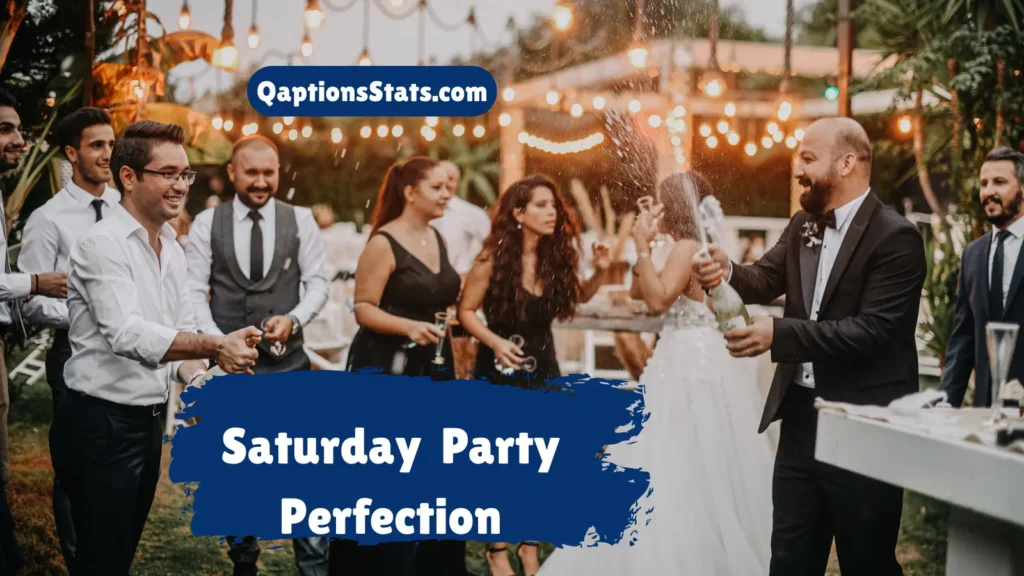 party-saturday-captions