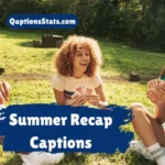 summer-recap-captions