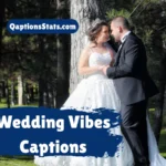 wedding-vibes-captions