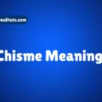 chisme-meaning
