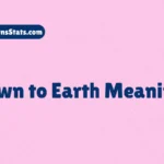 down-to-earth-meaning