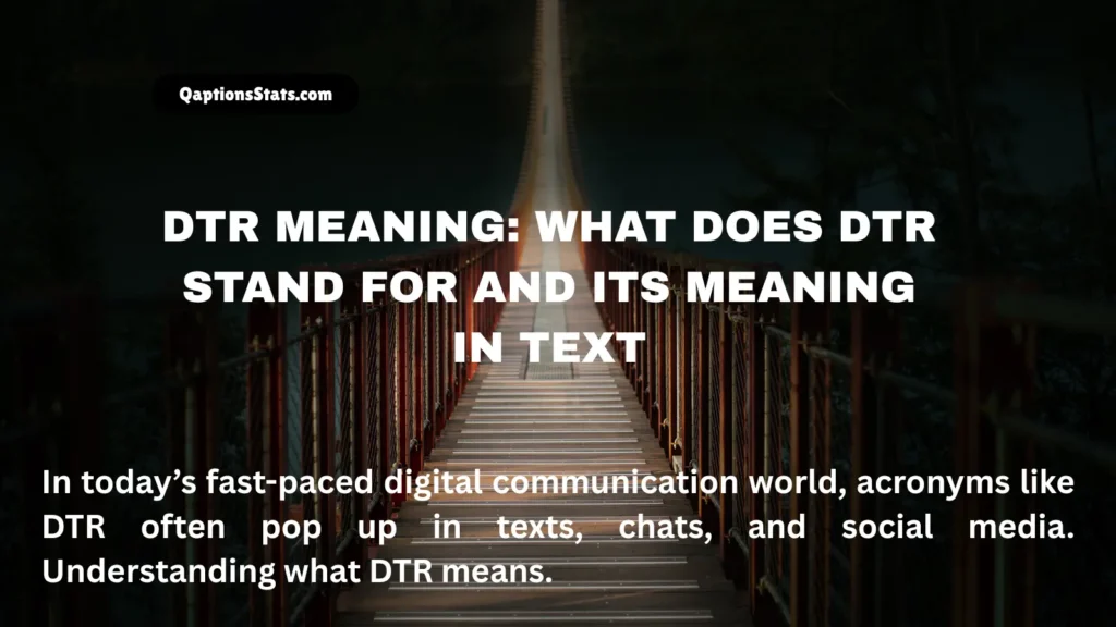 dtr-meaning-what-does-dtr-stand-for-and-its-meaning-in-text