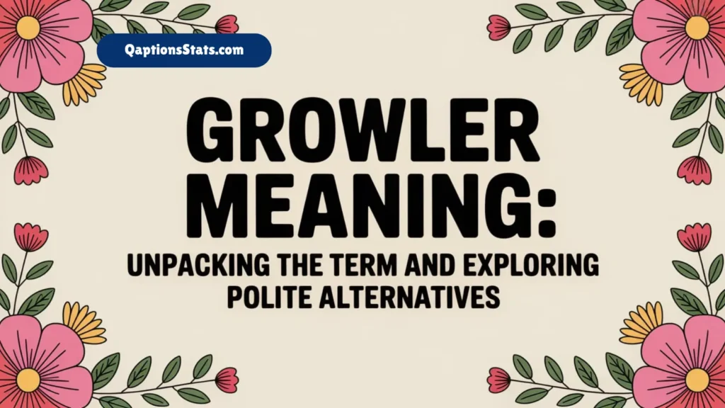growler-meaning