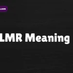 lmr-meaning