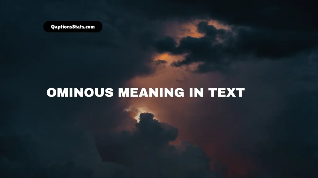 ominous-meaning-in-text