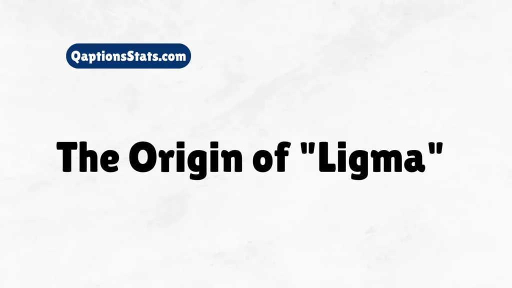 the-origin-of-ligma