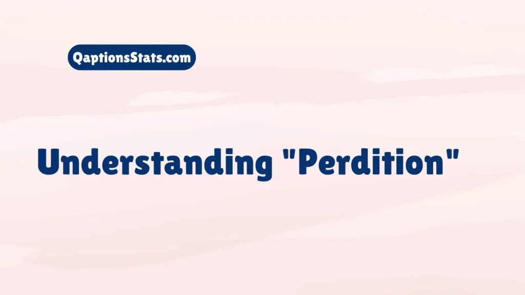 understanding-perdition