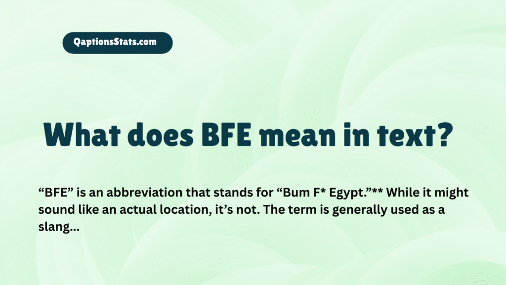 what-does-bfe-mean-in-text