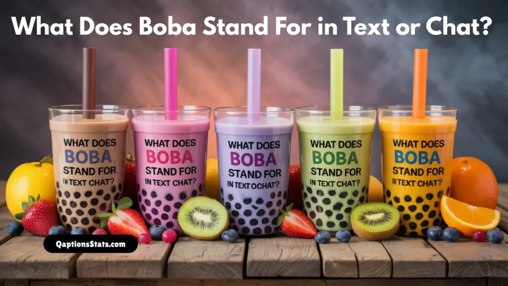 what-does-boba-stand-for-in-text-or-chat