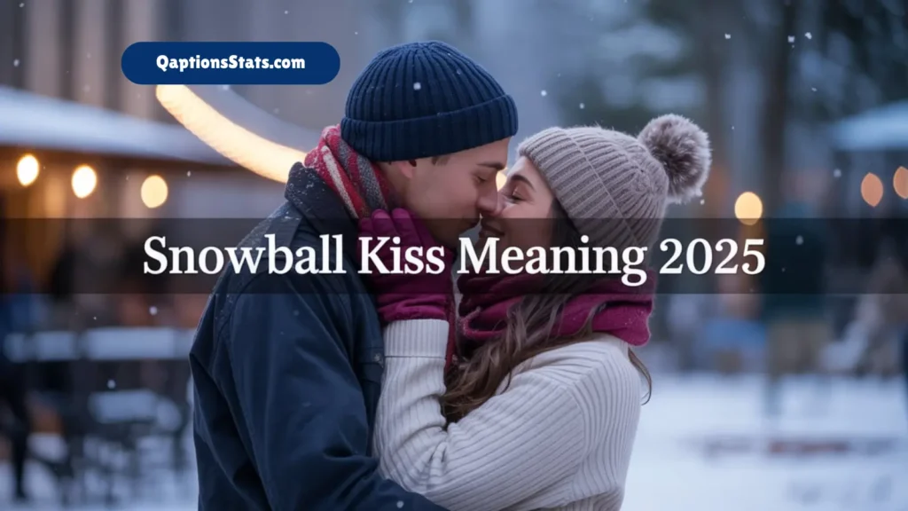 why-is-it-called-a-snowball-kiss