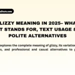 glizzy-meaning-in-2025–-what-it-stands-for-text-usage-and-polite-alternatives-to