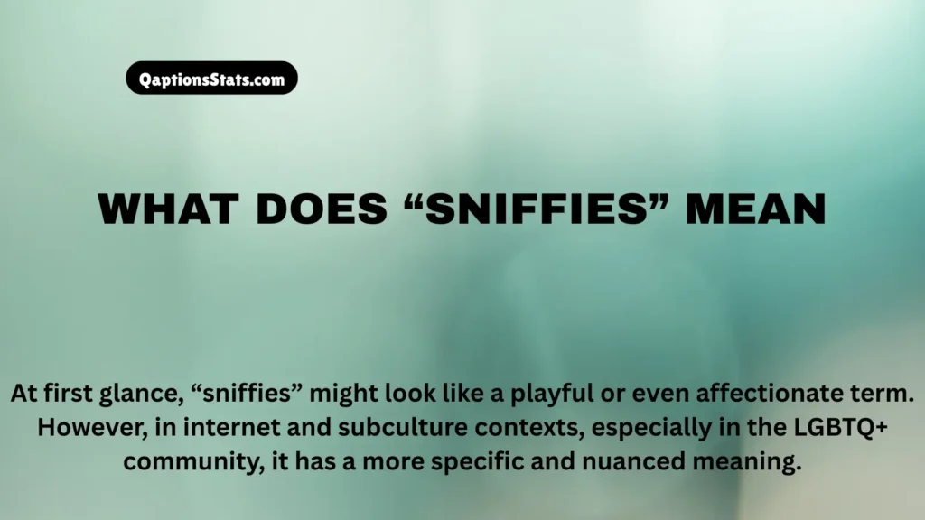 what-does-sniffies-mean