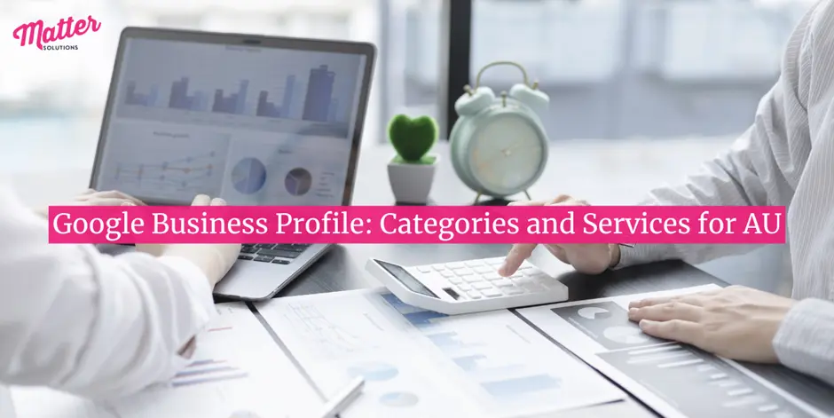 Google Business Profile Categories and Services for AU