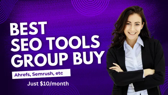 Premium SEO Tools for Just $10Month A Comprehensive Guide to SEO Tools Group Buy